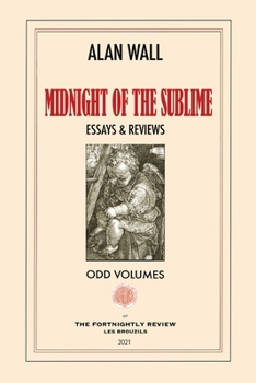 Paperback Midnight of the Sublime: Essays & Reviews Book