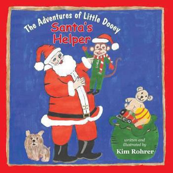 Paperback The Adventures of Little Dooey - Santa's Helper Book