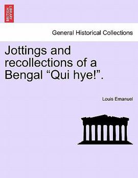 Paperback Jottings and Recollections of a Bengal Qui Hye!. Book