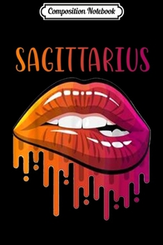 Composition Notebook: Sagittarius Lipstick November December Birthday  Journal/Notebook Blank Lined Ruled 6x9 100 Pages
