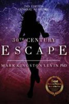 Paperback 30th Century: Escape: General Audience Edition Book