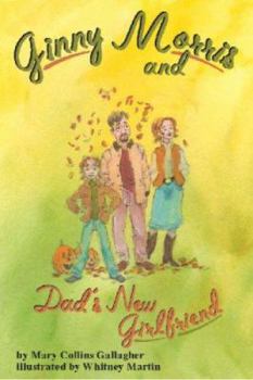 Paperback Ginny Morris and Dads New Girlfriend Book