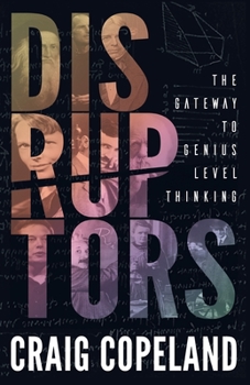 Paperback Duruptors: The Gateway to Genius Level Thinking Book