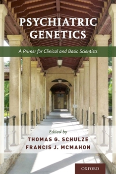 Paperback Psychiatric Genetics: A Primer for Clinical and Basic Scientists Book
