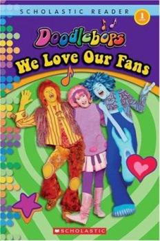 Paperback Doodlebops: We Love Our Fans! Book