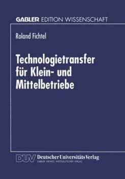 Paperback Technologietransfer Für Klein- Und Mittelbetriebe [German] Book