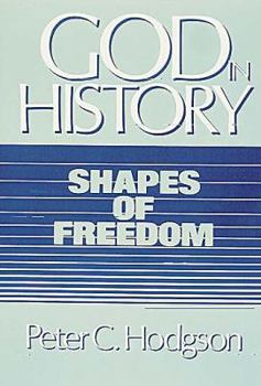 Paperback God in History: Shapes of Freedom Book