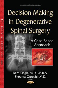 Paperback Decision Making in Degenerative Spinal Surgery: A Case Based Approach Book