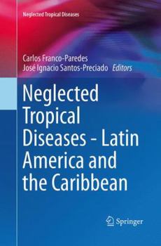 Paperback Neglected Tropical Diseases - Latin America and the Caribbean Book