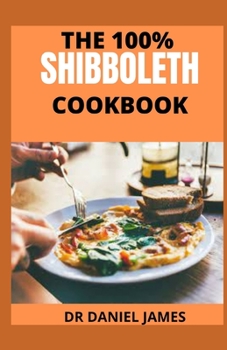 Paperback The 100% Shibboleth Cookbook Book