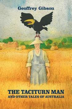Paperback The Taciturn Man: And Other Tales of Australia Book