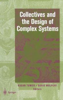 Collectives and the Design of Complex Systems