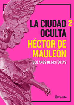 Paperback La Ciudad Oculta. Volumen 2 [Spanish] Book