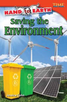 Hardcover Hand to Earth: Saving the Environment (Library Bound) Book