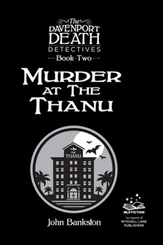 Murder at the Thanu, Book 2