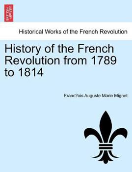 Paperback History of the French Revolution from 1789 to 1814 Book