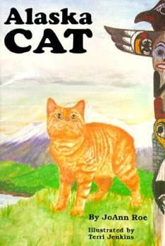 Alaska Cat - Book #3 of the Marco the Manx