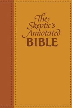 Hardcover The Skeptic's Annotated Bible: The King James Version from a Skeptic's Point of View Book