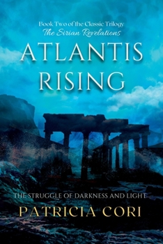 Paperback Atlantis Rising: The Struggle of Darkness and Light Book