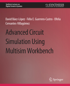 Paperback Advanced Circuit Simulation Using Multisim Workbench Book