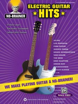 Paperback No-Brainer Electric Guitar Hits: We Make Playing Guitar a No-Brainer! Book