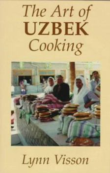 Hardcover The Art of Uzbek Cooking Book