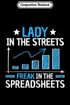 Paperback Composition Notebook: Womens Accounting Freak In The Spreadsheets Accountancy Accountant Journal/Notebook Blank Lined Ruled 6x9 100 Pages Book