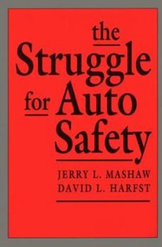 Hardcover The Struggle for Auto Safety Book