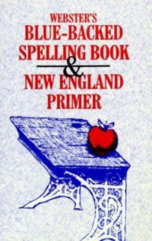 Paperback Webster's Blue-Backed Speller and New England Primer Book