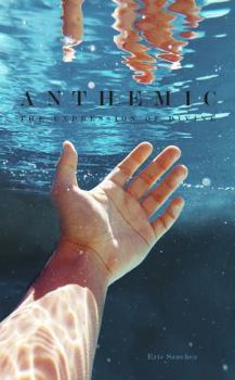 Anthemic: The Expression of Divine