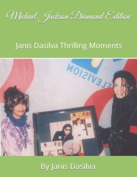 Paperback Michael Jackson Diamond Edition: Janis Dasilva Thrilling Moments Book