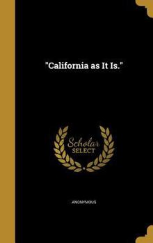 Hardcover "California as It Is." Book