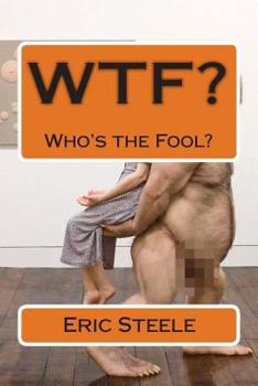 Paperback WtF?: Who's the Fool? Book