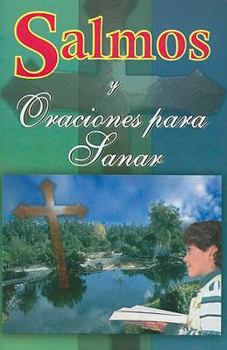 Paperback Salmos y Oraciones Para Sanar el Alma [Spanish] Book