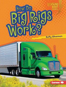 Library Binding How Do Big Rigs Work? Book