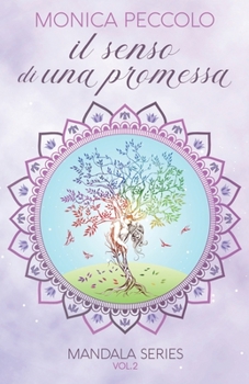 Paperback Il senso di una promessa: Mandala Series #2 [Italian] Book