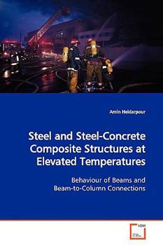 Paperback Steel and Steel-Concrete Composite Structures at Elevated Temperatures Book