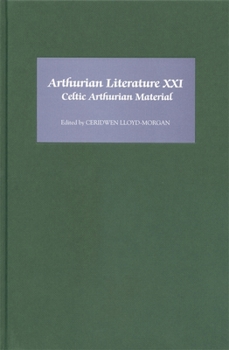 Hardcover Arthurian Literature XXI: Celtic Arthurian Material Book