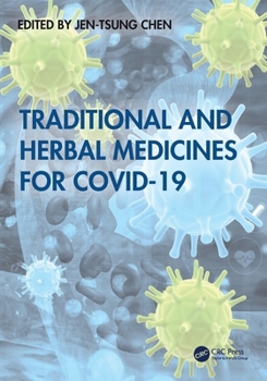Paperback Traditional and Herbal Medicines for Covid-19 Book