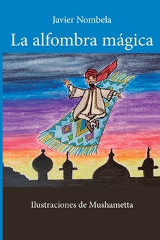Paperback La alfombra mágica: La magia de las letras [Spanish] Book