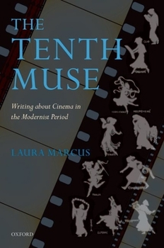 Paperback The Tenth Muse: Writing about Cinema in the Modernist Period Book