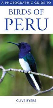 Paperback A Photographic Guide to Birds of Peru Book