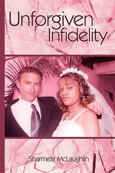 Paperback Unforgiven Infidelity Book