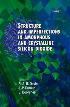 Hardcover Structure and Imperfections in Amorphous and Crystalline Silicon Dioxide Book