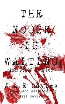 Paperback The Noose Is Waiting And Other Stories Book