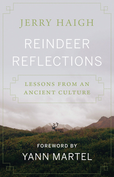 Hardcover Reindeer Reflections: Lessons from an Ancient Culture Book