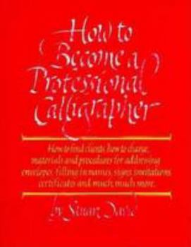 Paperback How to Become a Professional Calligrapher Book