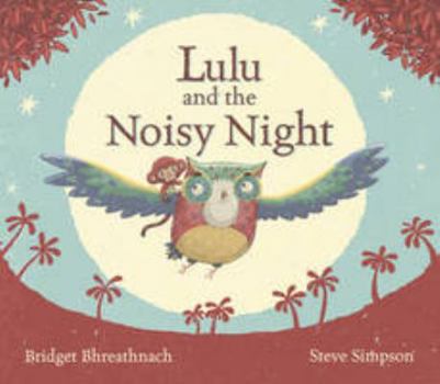 Paperback Lulu and the Noisy Night Book
