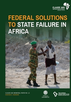 Paperback Federal Solutions to State Failure in Africa Book
