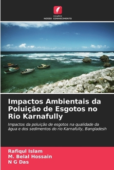 Paperback Impactos Ambientais da Poluição de Esgotos no Rio Karnafully [Portuguese] Book